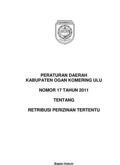 PERDA KABUPATEN OKU NOMOR 17 TAHUN 2011 TENTANG RETRIBUSI PERIZINAN