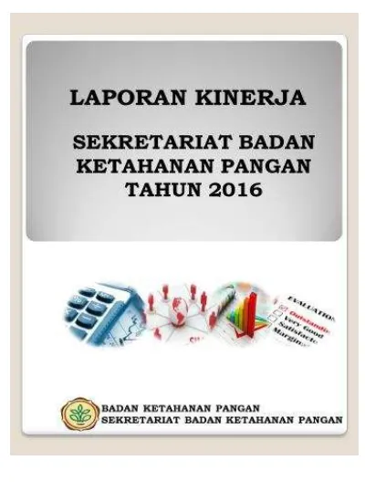 Laporan Kinerja Sekretariat Badan Ketahanan Pangan Tahun