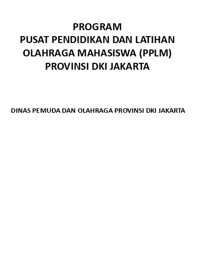 PROGRAM PUSAT PENDIDIKAN DAN LATIHAN OLAHRAGA MAHASISWA PPLM PROVINSI