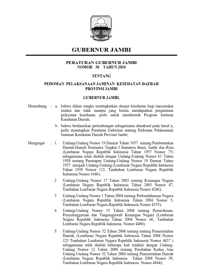 GUBERNUR JAMBI PERATURAN GUBERNUR JAMBI NOMOR 30 TAHUN 2010 TENTANG