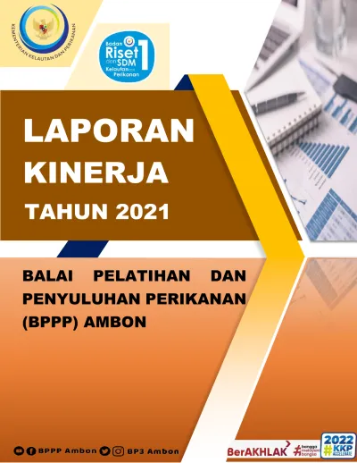 LAPORAN KINERJA TAHUN 2021 BALAI PELATIHAN DAN PENYULUHAN PERIKANAN