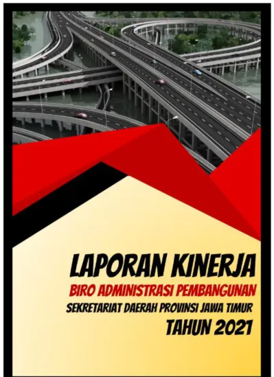 LAPORAN KINERJA BIRO ADMINISTRASI PEMBANGUNAN TAHUN 2021