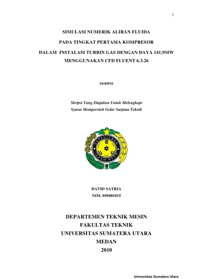 Simulasi Numerik Aliran Fluida Pada Tingkat Pertama Kompresor Dalam Instalasi Turbin Gas Dengan