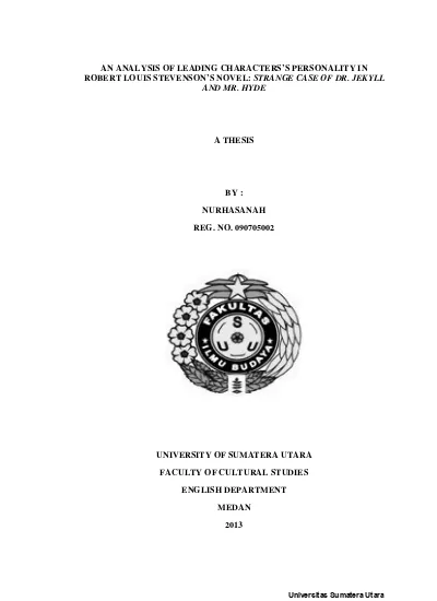 An Analysis Of Leading Characters's Personality In Robert Louis Stevenson's Novel: Strange Case Of DR. Jekyll And Mr. Hyde