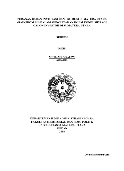 Peranan Badan Investasi Dan Promosi Sumatera Utara Bainprom Su Dalam Menciptakan Iklim Kondusif Bagi Calon Investor Di Sumatera Utara