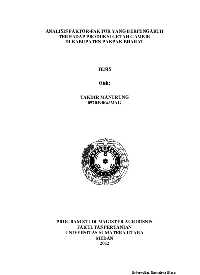 Analisis Faktor Faktor Yang Mempengaruhi Produksi Gambir Di Kabupaten Pakpak Bharat