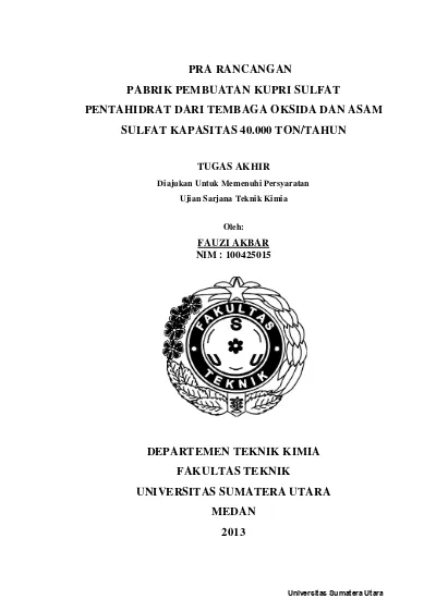 Pra Rancangan Pabrik Pembuatan Kuprisulfat Pentahidrat Dari Tembaga Oksida Dan Asam Sulfat Kapasitas 40 000 Ton Tahun