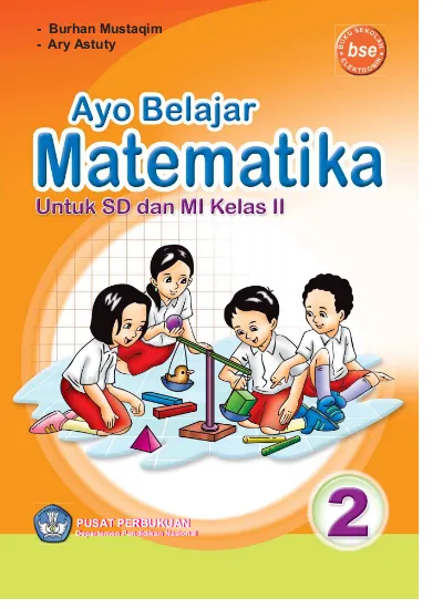 Ayo Belajar Matematika 2 Kelas 2 Burhan Mustaqim Ary Astuty 2009