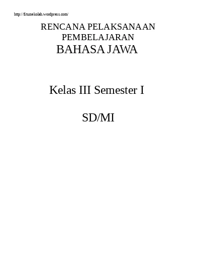 [KLAS 3] 05. RPP Bahasa Jawa Kelas 3.doc