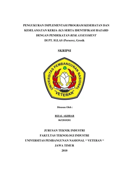 Analisis Implementasi Program K3 Dalam Upaya Meningkatkan Kesehatan Dan Keselamatan Kerja K3 Dengan Pendekatan Risk Assessment Studi Kasus Pt Iga Abadi Pasuruan