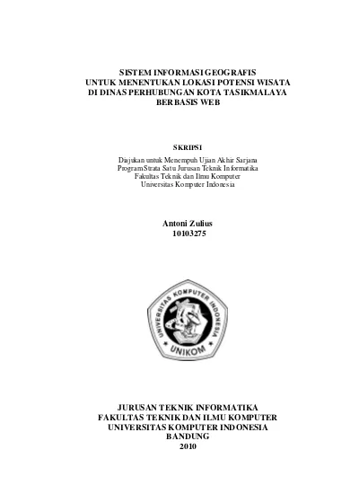 Sistem Informasi Geografis Untuk Menentukan Lokasi Potensi Wisata Di