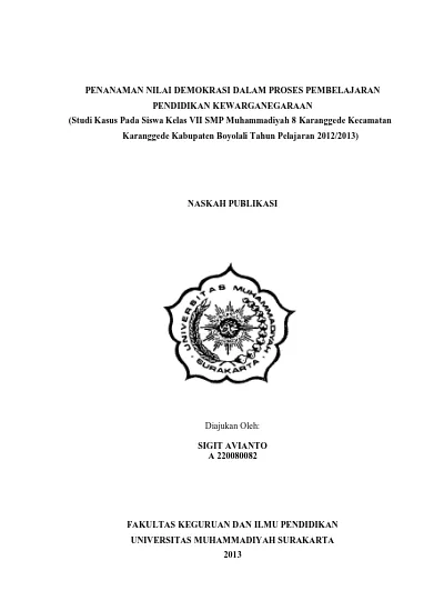 Penanaman Nilai Demokrasi Dalam Proses Pembelajaran Pendidikan Kewarganegaraan Penanaman Nilai Demokrasi Dalam Proses Pembelajaran Pendidikan Kewarganegaraan Studi Kasus Pada Siswa Kelas Vii Smp Muhammadiyah 8 Karanggede Kecamatan Karanggede Kabupaten B