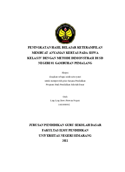 Peningkatan Hasil Belajar Keterampilan Membuat Anyaman Kertas Pada Siswa Kelas Iv Dengan Metode Demonstrasi Di Sd Negeri 01 Gambuhan Pemalang