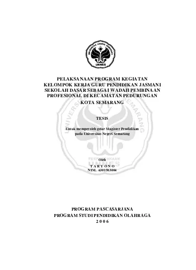 Pelaksanaan Program Kegiatan Kelompok Kerja Guru Pendidikan Jasmani Sekolah Dasar Sebagai Wadah Pembinaan Profesional Di Kecamatan Pedurungan Kota Semarang