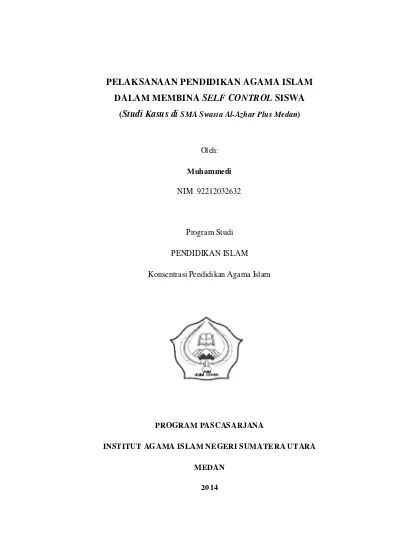 Pelaksanaan Pendidikan Agama Islam Dalam Membina Self Control Siswa Studi Kasus Di Sma Swasta Al Azhar Plus Medan Repository Uin Sumatera Utara