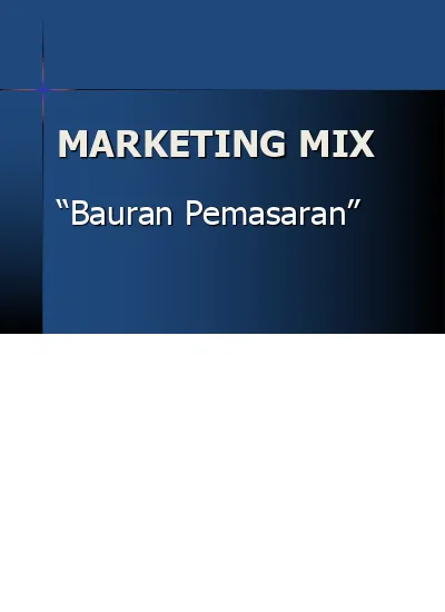 MARKETING MIX â Bauran Pemasaranâ