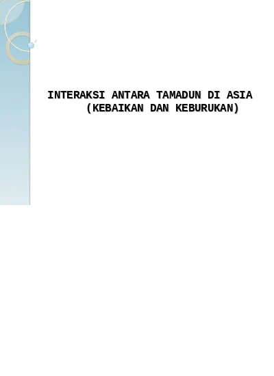 Kesan Positif Dan Negatif Interaksi Antara Tamadun