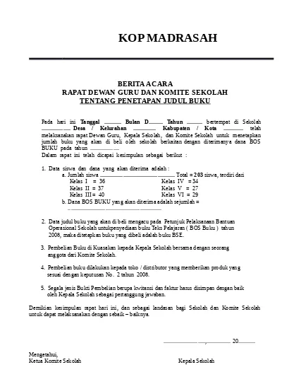 2 Format Standar Proses 21 5 Berita Acara Pemilihan Buku Pada hari Senin ini Tanggal 15 Juli Tahun Dua Ribu Dua Belas bertempat di SD Negeri 203 Leppangeng telah melaksanakan rapat Penyusunan Visi Misi dan Tujan Sekolah yang dihadiri oleh.