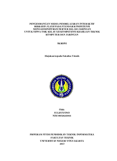 Pengembangan Media Pembelajaran Interaktif Berbasis Macromedia Flash 8 Standar Kompetensi Menangani Surat Dokumen Kantor Pada Siswa Kelas X Kompetensi Keahlian Administrasi Perkantoran Smk Muhammadiyah 1 Wates