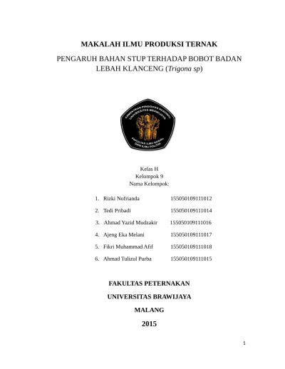 MAKALAH ILMU PRODUKSI TERNAK PENGARUH BAHAN STUP TERHADAP BOBOT BADAN LEBAH KLANCENG (Trigona sp) | Karya Tulis Ilmiah