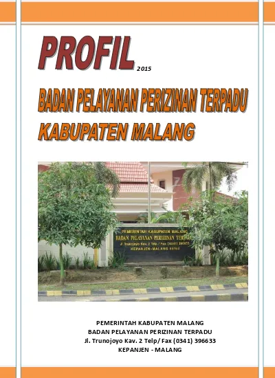 | DINAS PENANAMAN MODAL DAN PTSP PemKab Malang Profil BP2T 2015