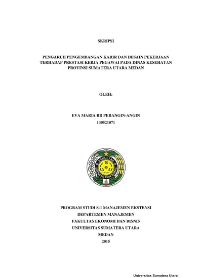 Pengaruh Pengembangan Karir Dan Desain Pekerjaan Terhadap Prestasi Kerja Pegawai Pada Dinas Kesehatan Provinsi Sumatera Utara