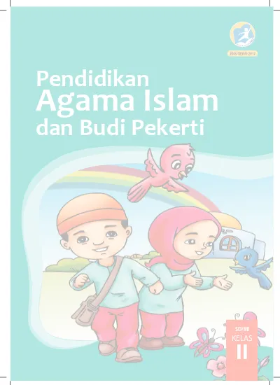 Pendidikan Agama Islam Dan Budi Pekerti Sd Mi Kelas Ii Repositori Institusi Kementerian Pendidikan Dan Kebudayaan