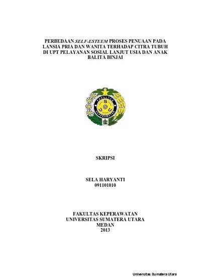 Perbedaan Self Esteem Proses Penuaan Pada Lansia Pria Dan Wanita Terhadap Citra Tubuh Di Upt 2103