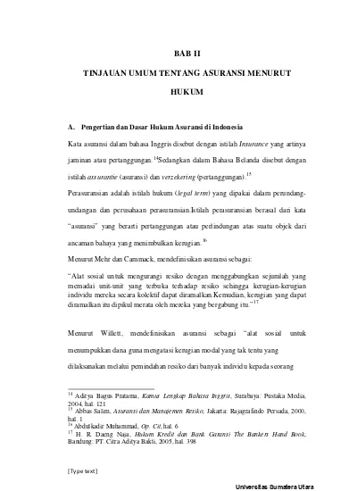 Tinjauan Yuridis Terhadap Asuransi Jiwa Dalam Proses Pelaksanaan Penyelesaian Klaim Pembayaran Asuransi Pada Pt Asuransi Manulife Indonesia Di Medan