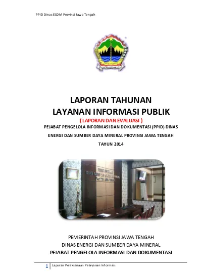 LAPORAN PELAKSANAAN PELAYANAN INFORMASI PUBLIK OLEH PPID ESDM 2014