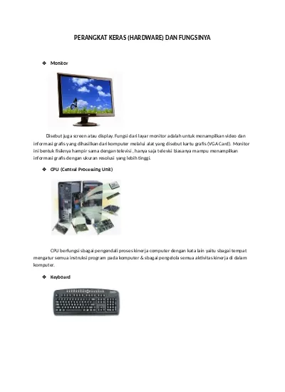 Perangkat keras komputer yang berhubungan dengan kualitas gambar dan tampilan di layar monitor adala