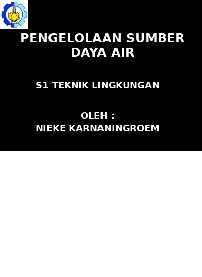 1.PENGELOLAAN SUMBER DAYA AIR DAN LINGKUNGAN