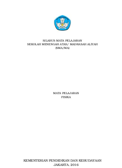 Silabus Mata Pelajaran Sekolah Menengah Atas Madrasah Aliyah Sma Ma Mata Pelajaran Fisika Kementerian Pendidikan Dan Kebudayaan Jakarta 2016 Daftar Isi Silabus Fisika Sma 2016