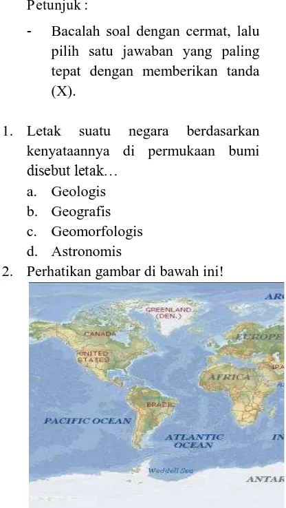 Letak suatu wilayah atau negara berdasarkan kenyataannya pada permukaan bumi disebut letak