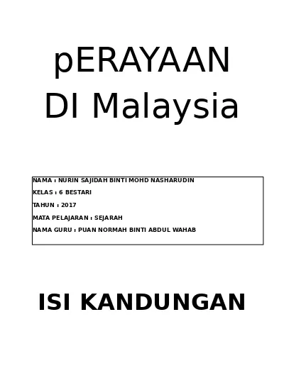 Tujuan sambutan perayaan di malaysia