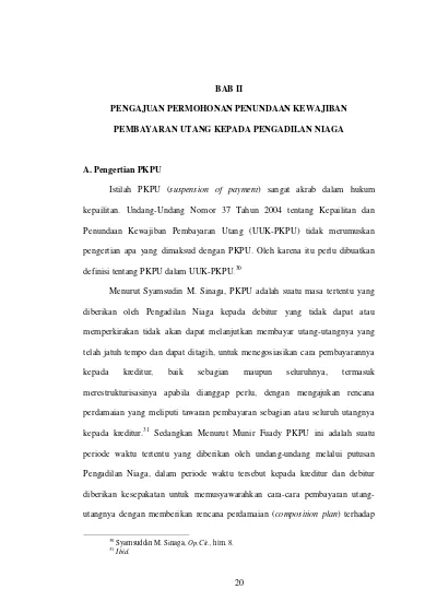 BAB II PENGAJUAN PERMOHONAN PENUNDAAN KEWAJIBAN PEMBAYARAN UTANG KEPADA ...