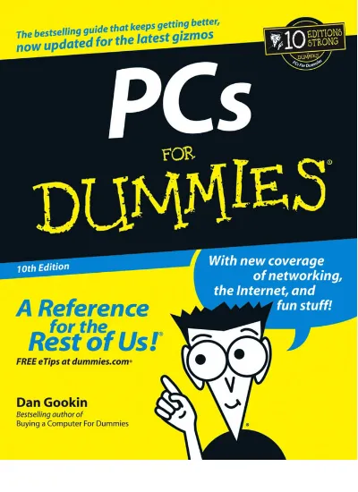 Wiley PCs For Dummies 10th Edition Sep 2005 ISBN 076458958X pdf