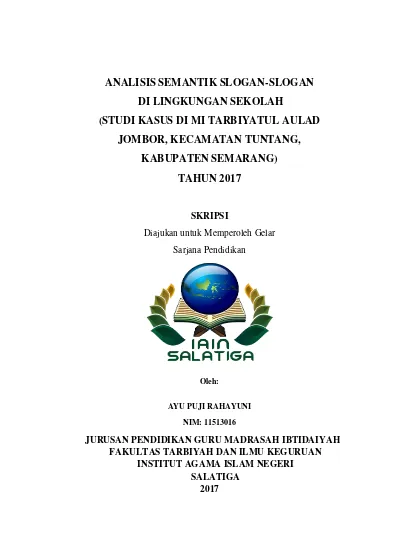 Analisis Semantik Slogan Slogan Di Lingkungan Sekolah Studi Kasus Di Mi Tarbiyatul Aulad Jombor Kecamatan Tuntang Kabupaten Semarang Tahun 2017 Test Repository