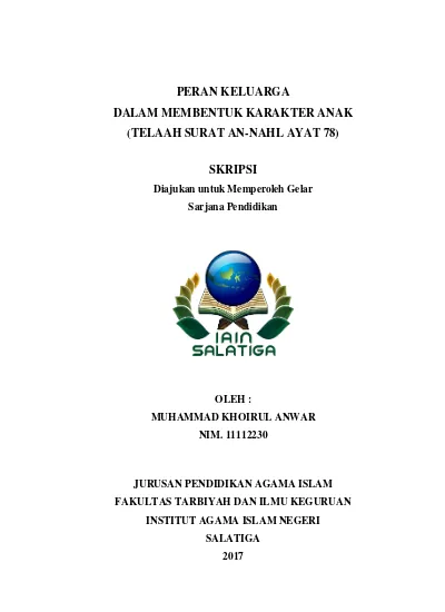 Peran Keluarga Dalam Membentuk Karakter Anak Telaah Surat An Nahl Ayat 78 Skripsi Diajukan Untuk Memperoleh Gelar Sarjana Pendidikan