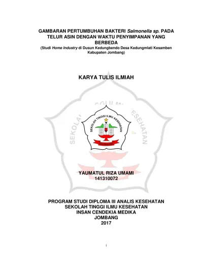 Gambaran Pertumbuhan Bakteri Salmonella Sp Pada Telur Asin Dengan Waktu Penyimpanan Yang Berbeda Studi Home Industry Dusun Kedungbendo Desa Kedungmlati Kesamben Kabupaten Jombang Stikes Insan Cendekia Medika Repository