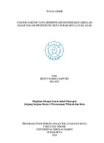 Faktor Faktor Yang Mempengaruhi Pemilihan Sekolah Dasar Dalam Mendukung Kota Surakarta Layak Anak Uns Institutional Repository