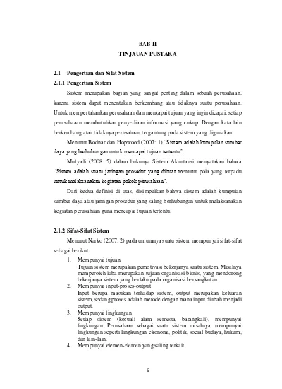 6 BAB II TINJAUAN PUSTAKA 2.1 Pengertian Dan Sifat Sistem 2.1.1 ...