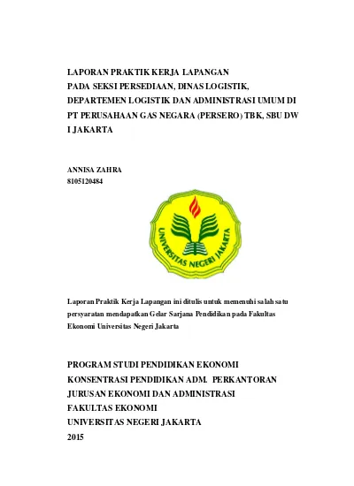 Laporan Praktik Kerja Lapangan Pada Seksi Persediaan Dinas Logistik Departemen Logistik Dan Administrasi Umum Di Pt Perusahaan Gas Negara Persero Tbk Sbu Dw I Jakarta Repository Fakultas Ekonomi Unj