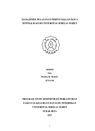 Manajemen Pelayanan Perpustakaan Pasca Sentralisasi Di Universitas ...