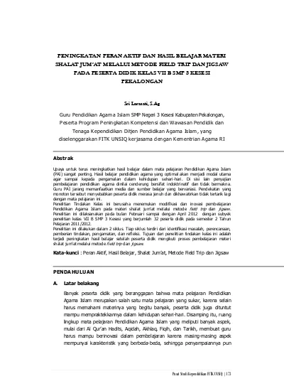 Peningkatan Peran Aktif Dan Hasil Belajar Materi Shalat Jum At Melalui Metode Field Trip Dan Jigsaw Pada Peserta Didik Kelas Vii B Smp 3 Kesesi Pekalongan Sri Larasati S Ag Guru Pendidikan Agama Islam