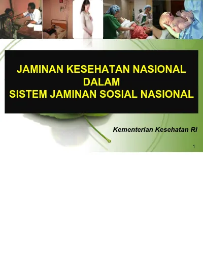 JAMINAN KESEHATAN NASIONAL DALAM SISTEM JAMINAN SOSIAL NASIONAL ...