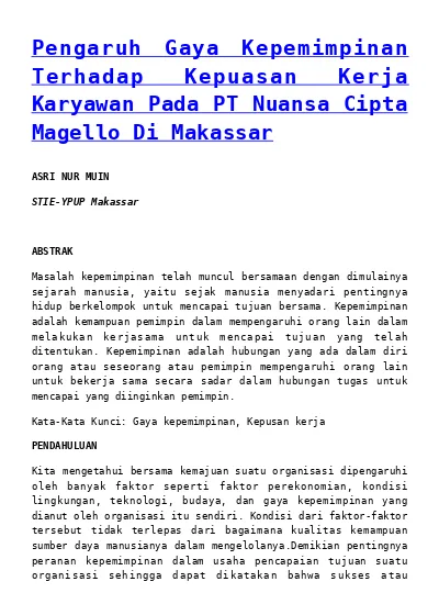 Pengaruh Gaya Kepemimpinan Terhadap Kepuasan Kerja Karyawan Pada Pt Nuansa Cipta Magello Di Makassar