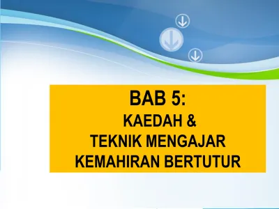 Bab 5 Kaedah Teknik Mengajar Kemahiran Bertutur