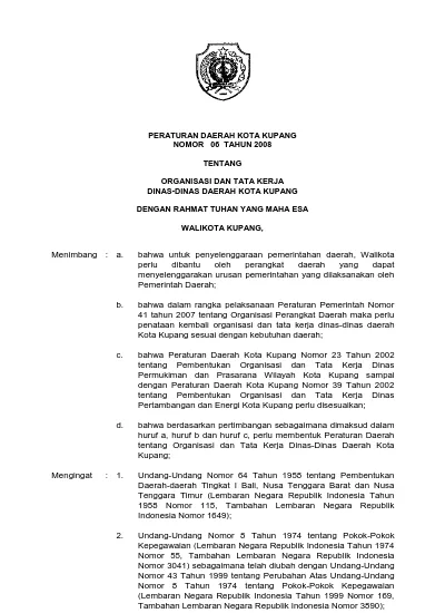 PERATURAN DAERAH KOTA KUPANG NOMOR 06 TAHUN 2008 TENTANG ORGANISASI DAN ...