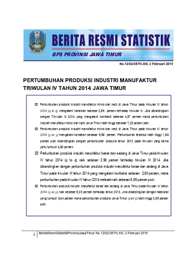 PERTUMBUHAN PRODUKSI INDUSTRI MANUFAKTUR TRIWULAN IV TAHUN 2014 JAWA TIMUR